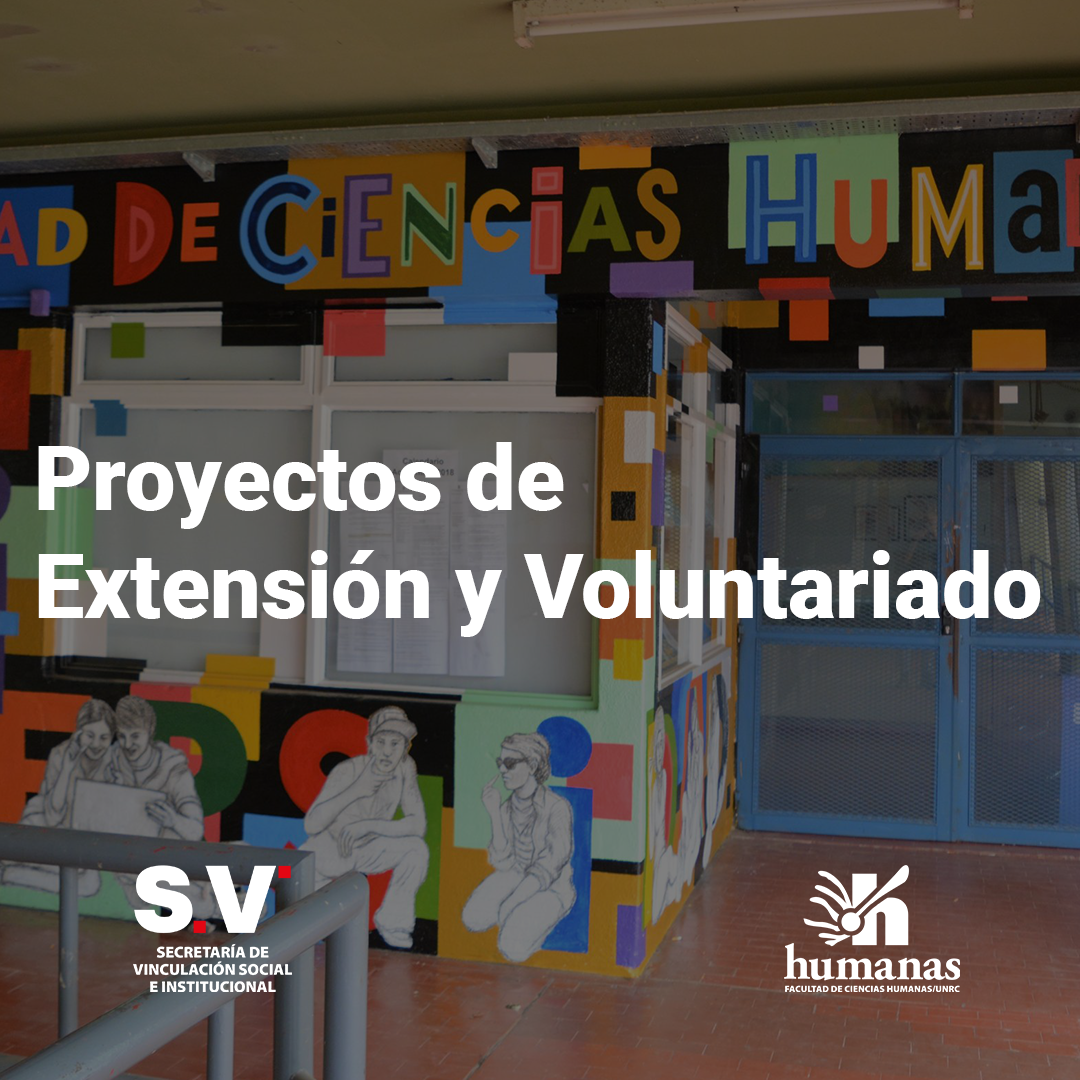 Con la ampliación presupuestaria dispuesta por SPU, Humanas suma nuevas iniciativas de extensión aprobadas.