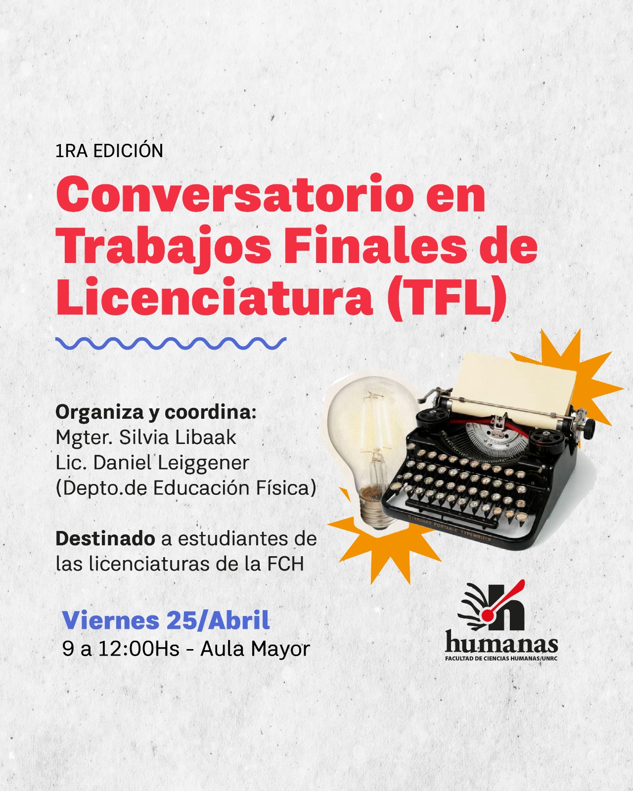 1era Edición del Conversatorio en Trabajos Finales de Licenciatura (TFL)