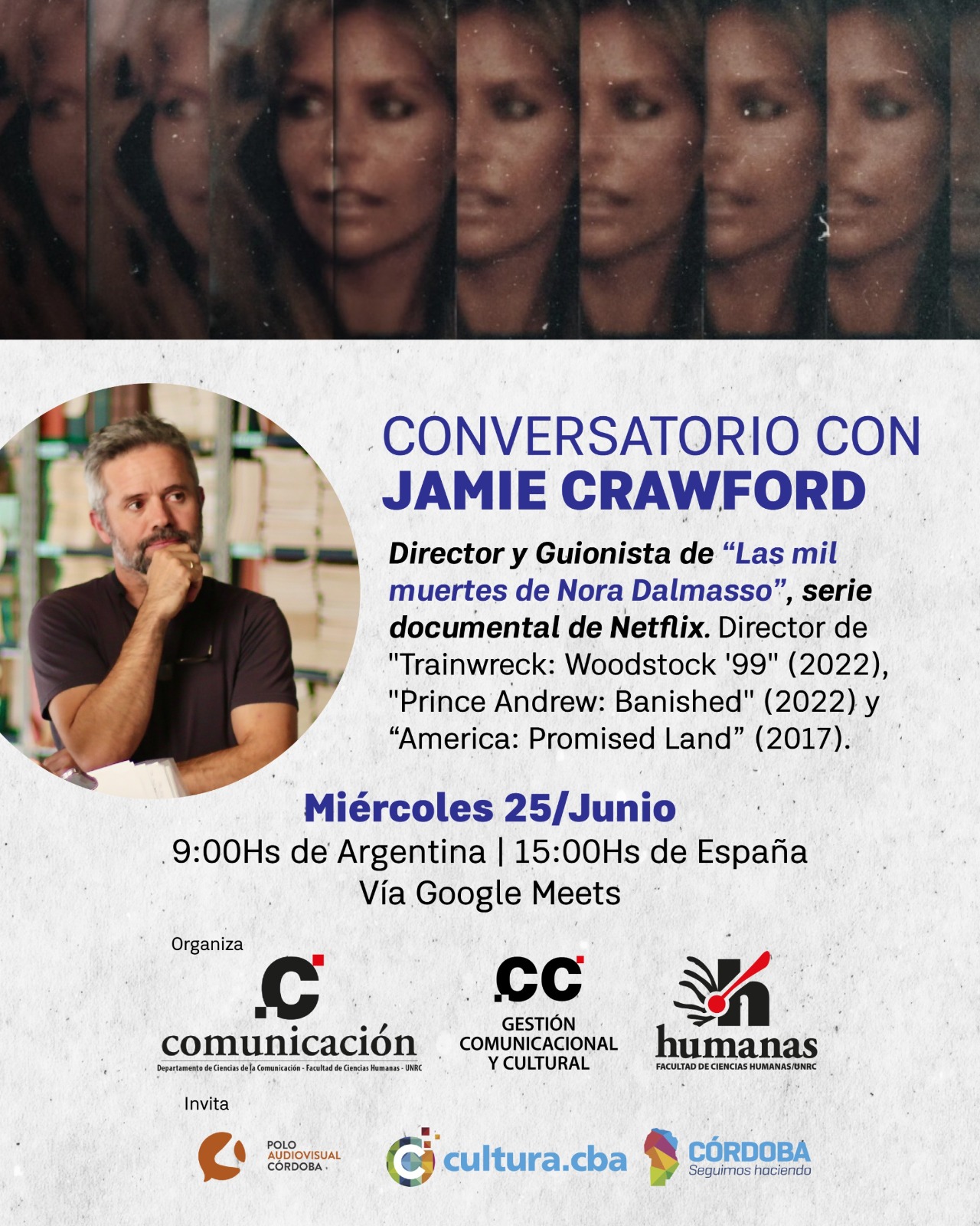 Conversatorio con Jamie Crawford, director y guionista de la serie documental de Netflix «Las mil muertes de Nora Dalmasso».