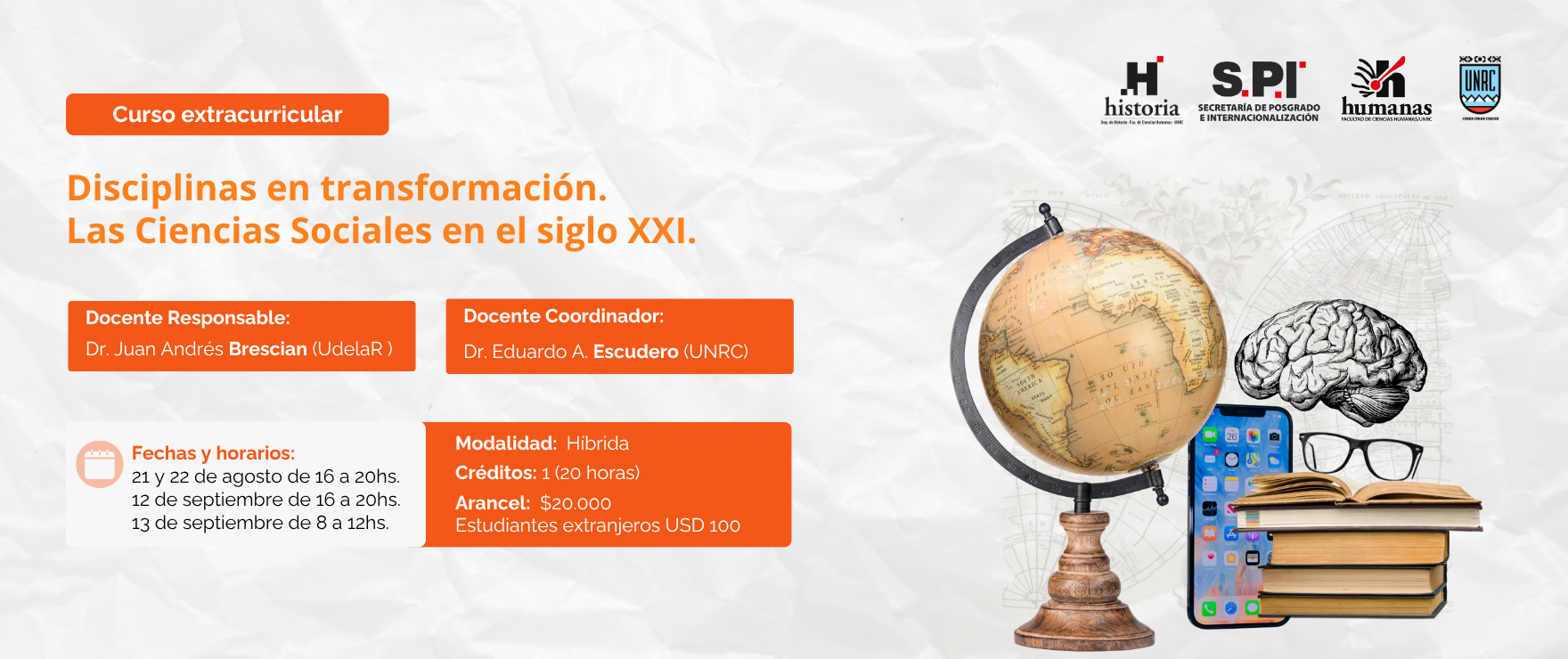 Disciplinas en transformación. Las Ciencias Sociales en el siglo XXI.
