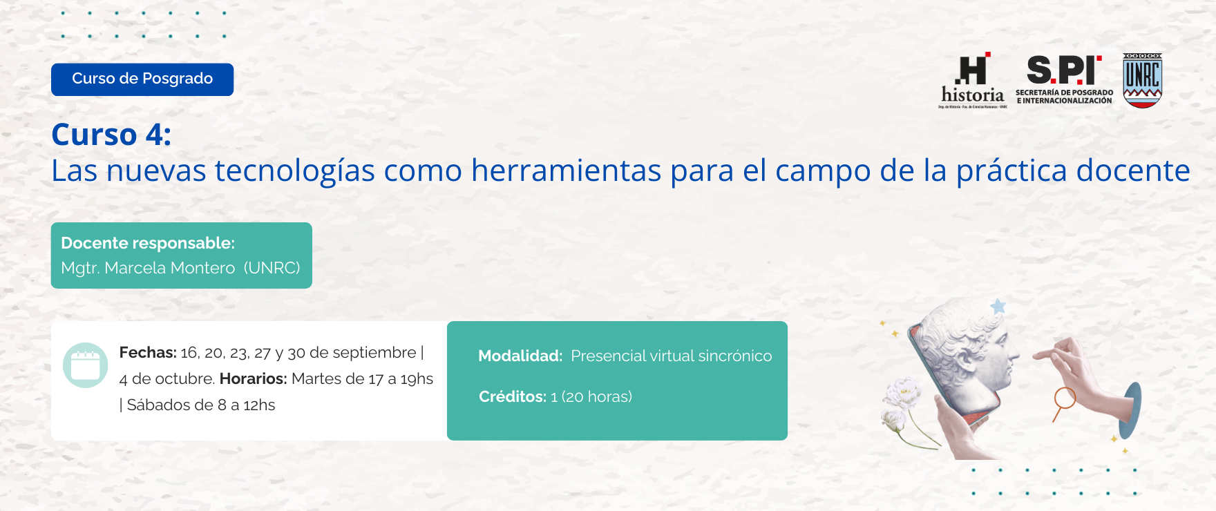 CURSO 4: Las nuevas tecnologÃas como herramientas para el campo de la práctica docente