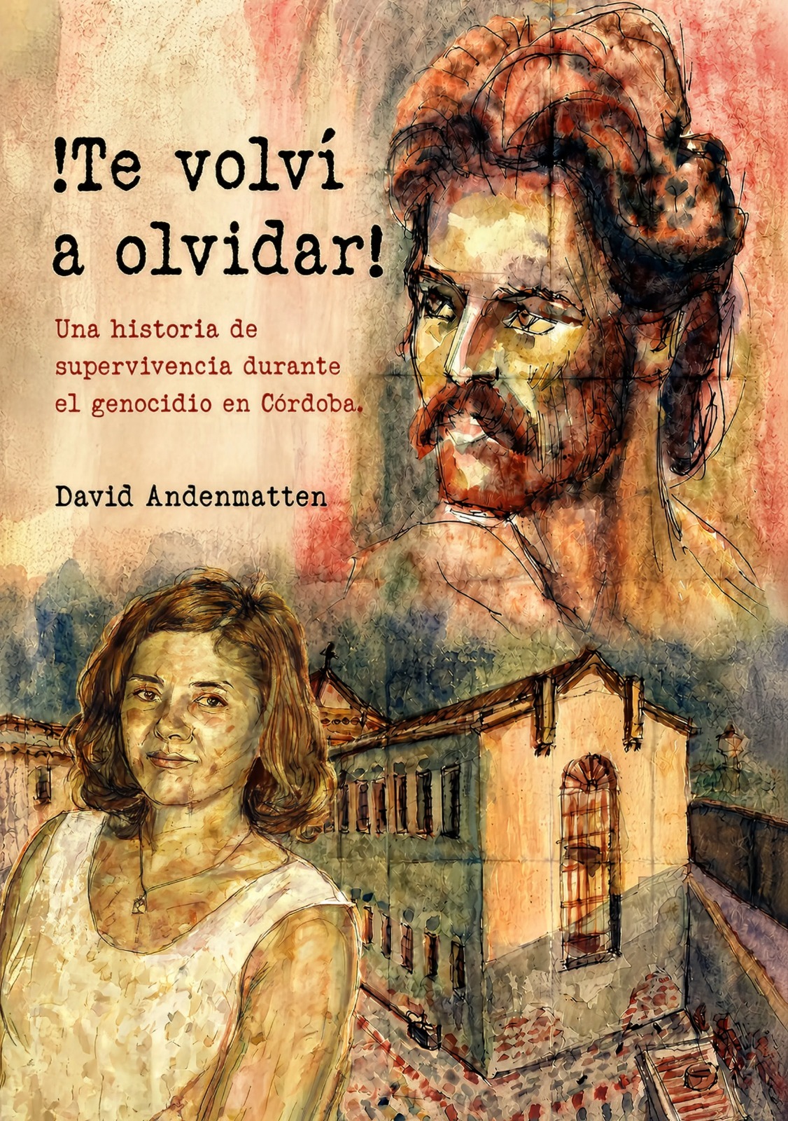 ¡Te volví a olvidar! Una historia de supervivencia durante el genocidio en Córdoba.